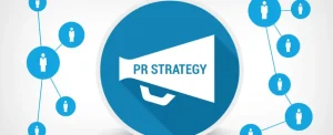 Read more about the article How a Proper PR Strategy Is Needed For A Brand Business Strategy In 2025?